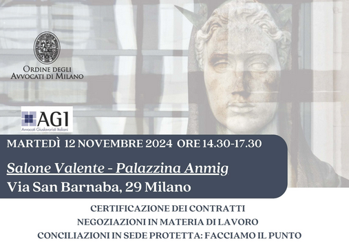 "Certificazione dei contratti Negoziazioni in materia di lavoro Conciliazioni in sede protetta: facciamo il punto  "